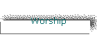 Worship