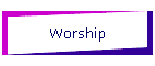Worship